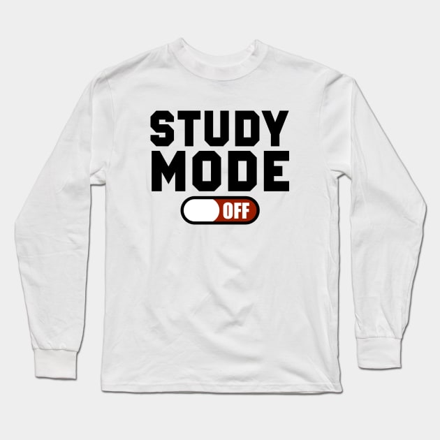 Study mode OFF Long Sleeve T-Shirt by Lazarino